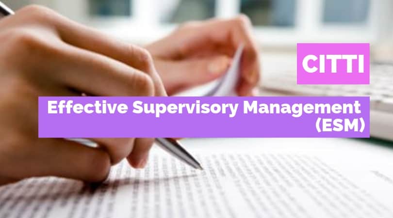 Effective Supervisory Management (ESM) Effective Supervisory Management (ESM)