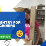 Carpentry For Beginners