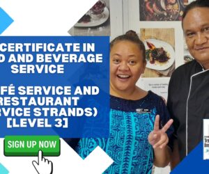 NZ Certificate In Food and Beverage Service (Café Service and Restaurant Service Strands) [LEVEL 3]
