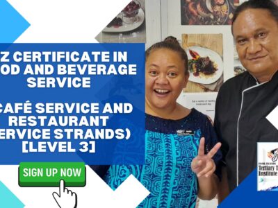NZ Certificate In Food and Beverage Service (Café Service and Restaurant Service Strands) [LEVEL 3]
